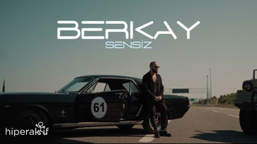 Berkay'dan Yaz Bombası "Sensiz"